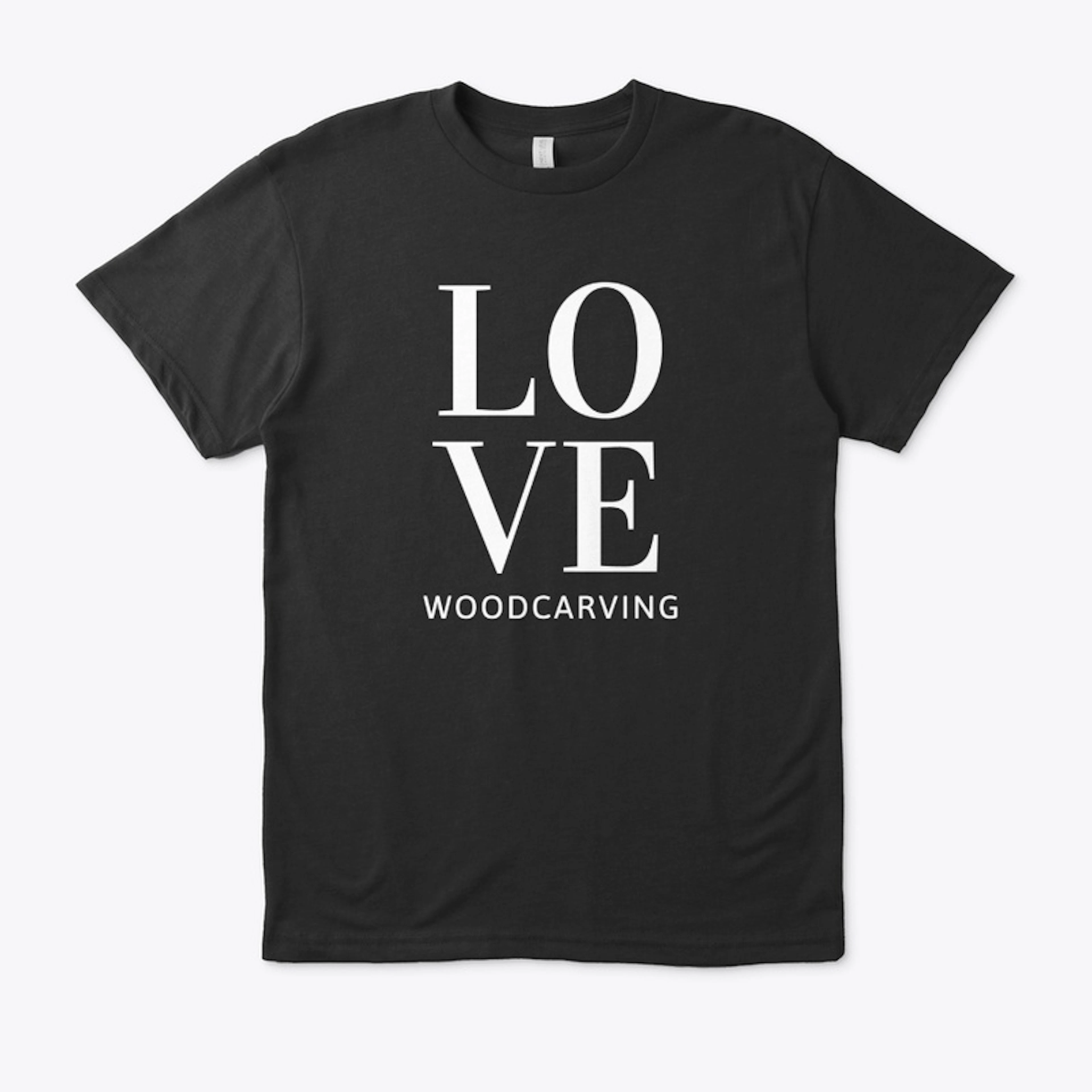 LOVE Woodcarving T-Shirt